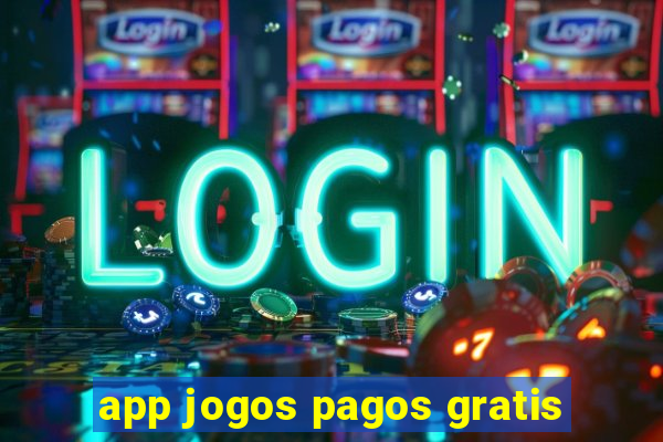 app jogos pagos gratis